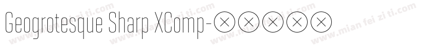 Geogrotesque Sharp XComp字体转换